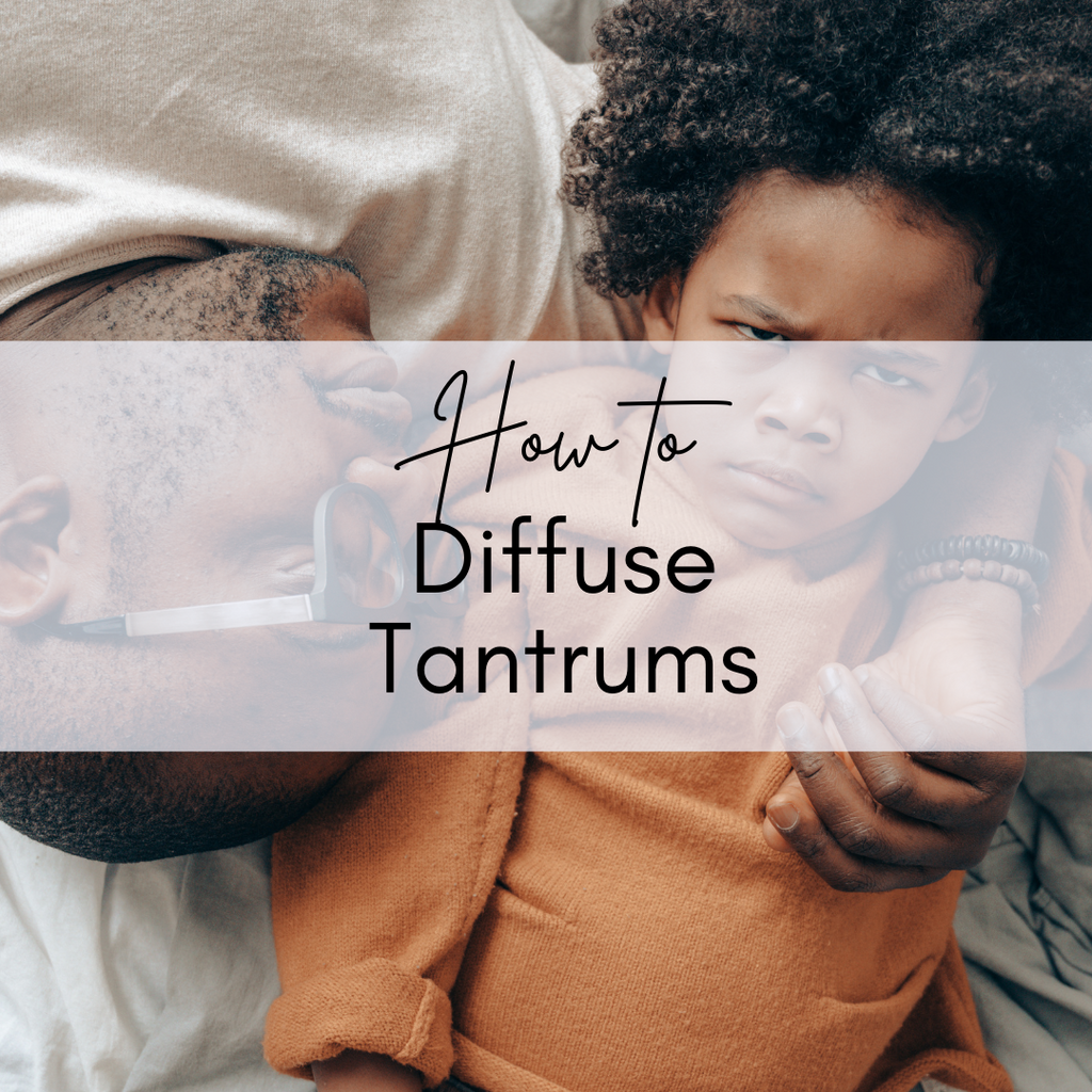 How to Prevent and Handle Tantrums Through Conscious Parenting and Teaching