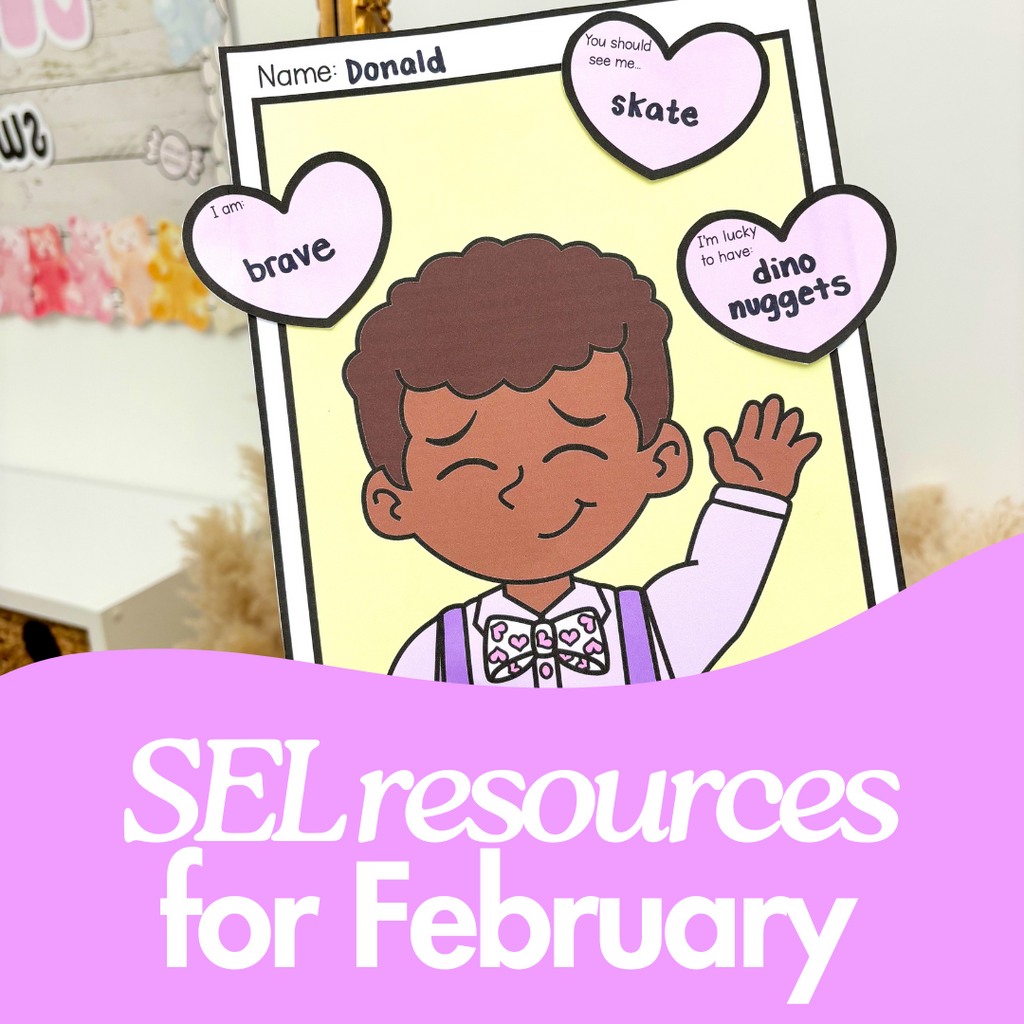 Fun and Engaging February Resources for Social Emotional Learning in the Primary Classroom