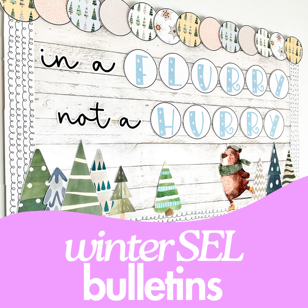SEL Winter Bulletin Board Ideas for the Elementary Classroom and Counseling Offices