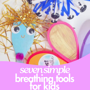 7 Deep Breathing Tools that Help Kids Get Calm