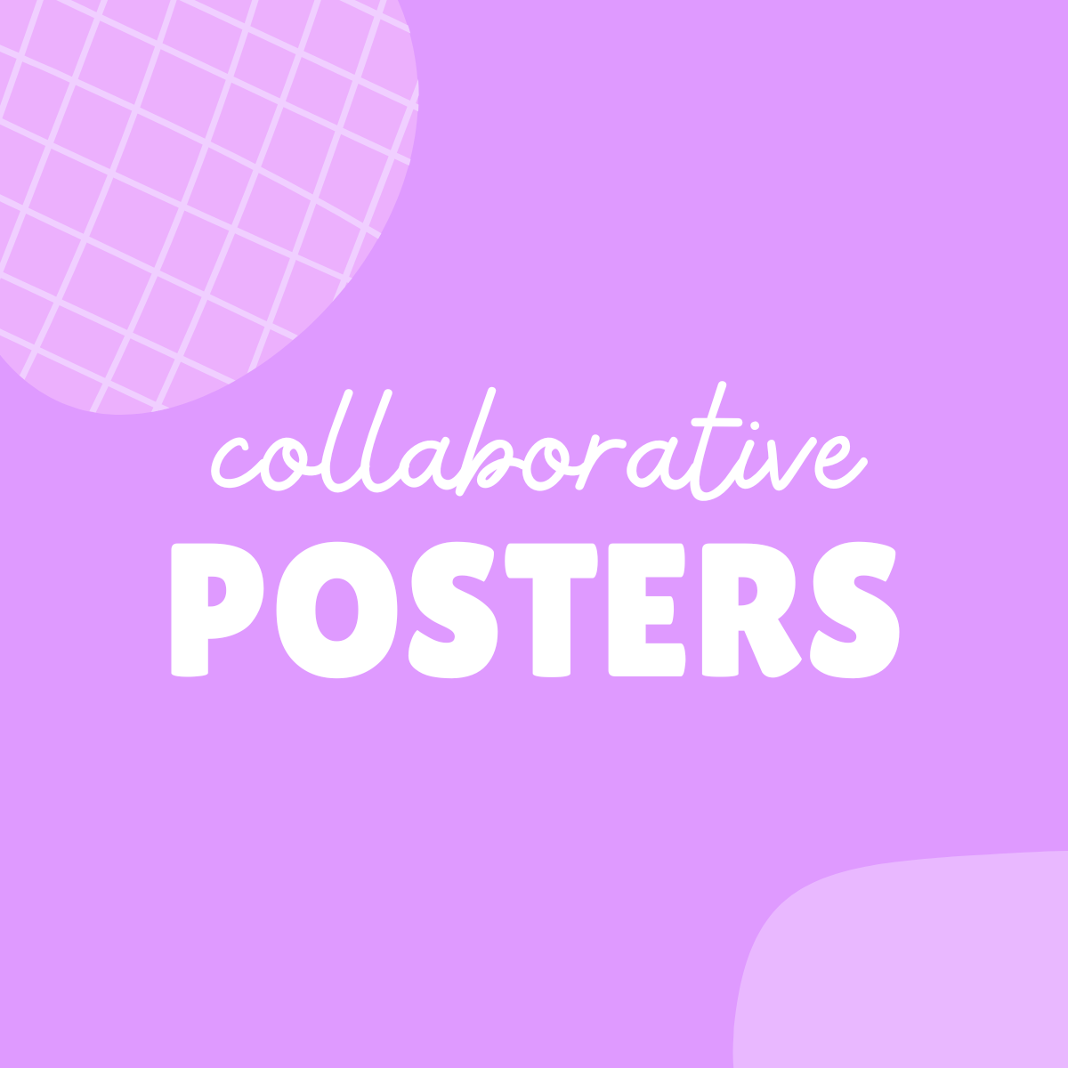 Collaborative Poster Art Projects